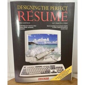 Designing the Perfect Resume by Pat Criscito (2005, Used Paperback)